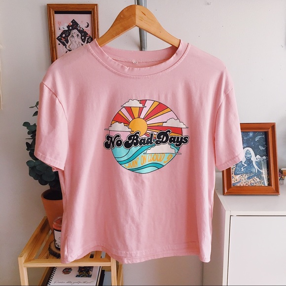Shein Tops Nwot No Bad Days Pink Graphic Tee Poshmark